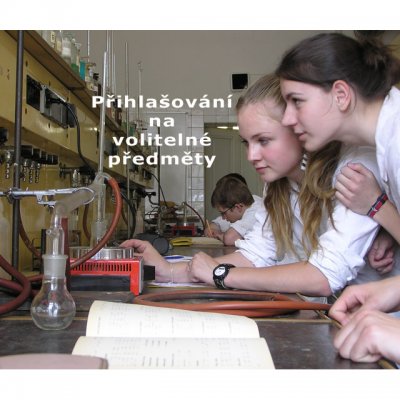 Přihlášky na volitelné předměty 2018/19 Přihlášky na volitelné předměty 2018/19